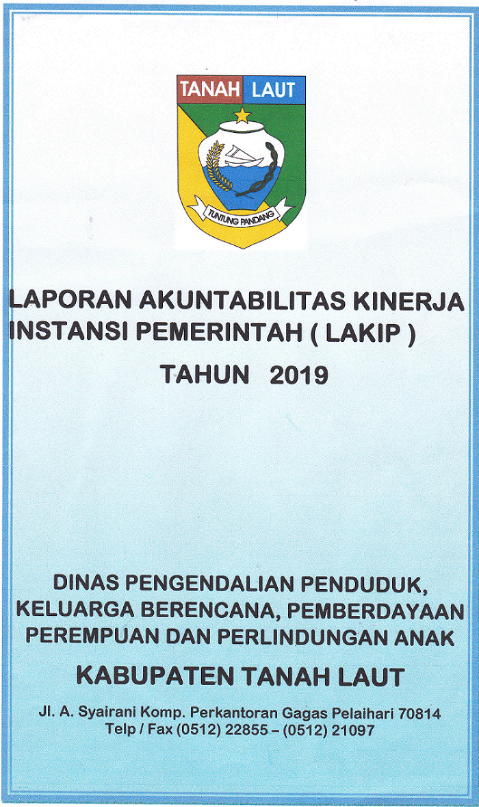 Laporan Akuntabilitas Kinerja Instansi Pemerintah (LAKIP) Tahun 2019
